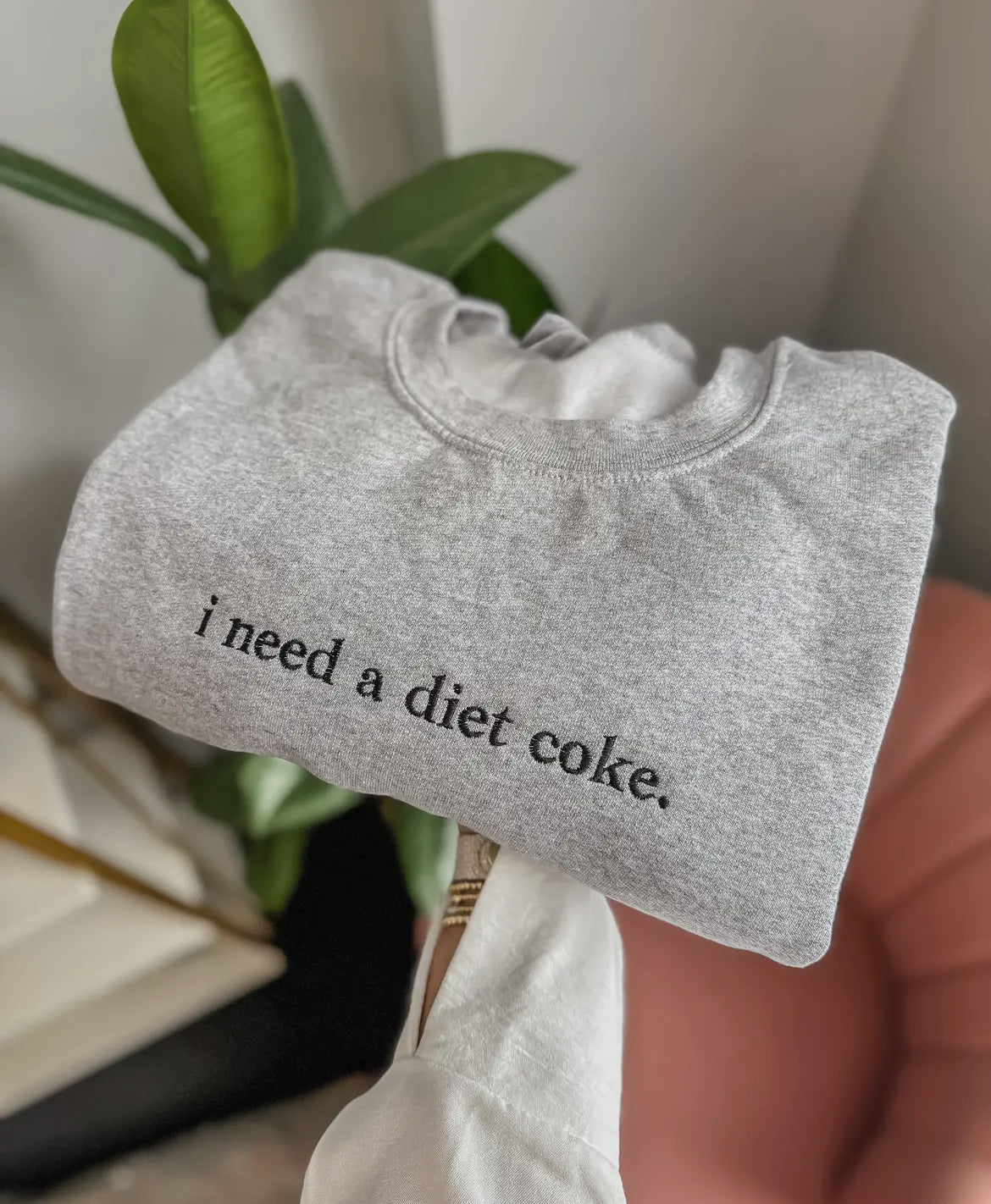 I Need a Diet Coke Crewneck